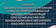 Mengapa Kita Harus Belajar Bahasa Indonesia Di Perguruan Tinggi